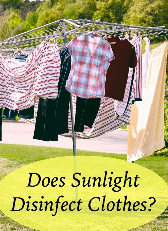 does sunlight disinfect clothes?